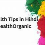 Well Health Tips In Hindi Wellhealthorganic