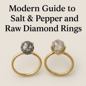 Modern Guide to Salt & Pepper and Raw Diamond Rings